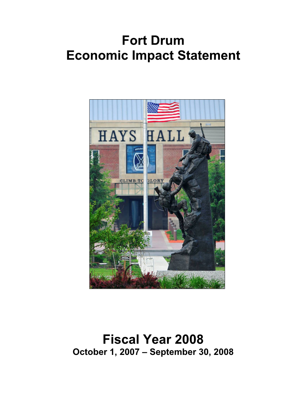 Fort Drum Economic Impact Statement Fiscal Year 2008