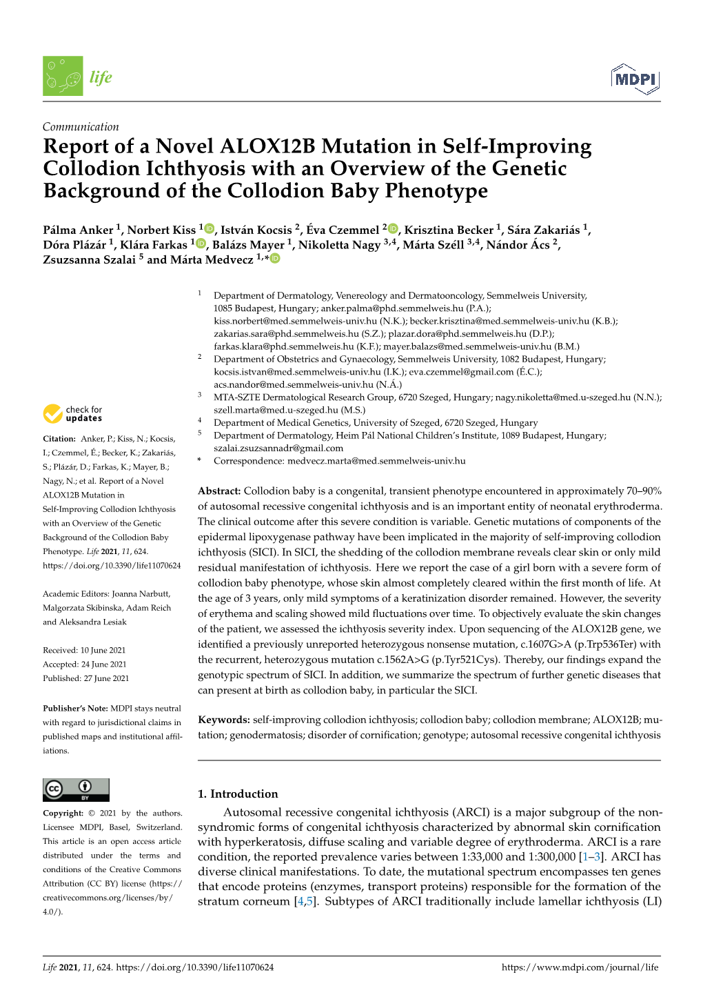 Report of a Novel ALOX12B Mutation in Self-Improving Collodion Ichthyosis with an Overview of the Genetic Background of the Collodion Baby Phenotype