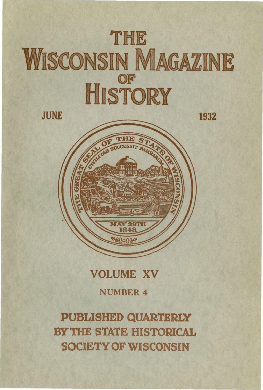 June 1932 Volume Xv Published Quarterly by the State