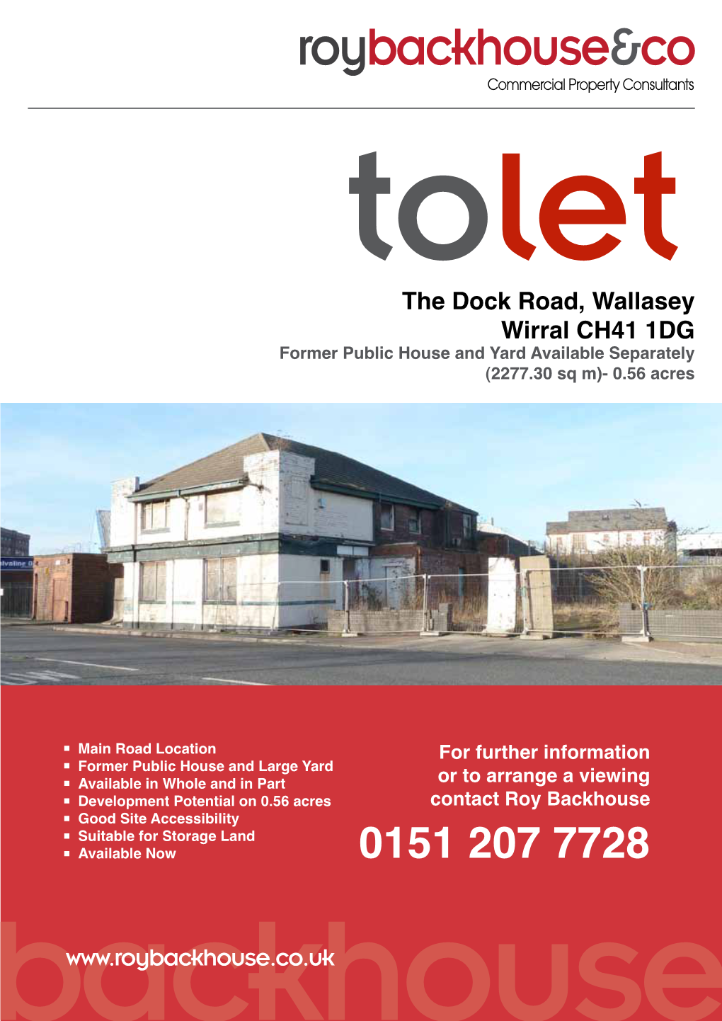 The Dock Road, Wallasey Wirral CH41 1DG Former Public House and Yard Available Separately (2277.30 Sq M)- 0.56 Acres