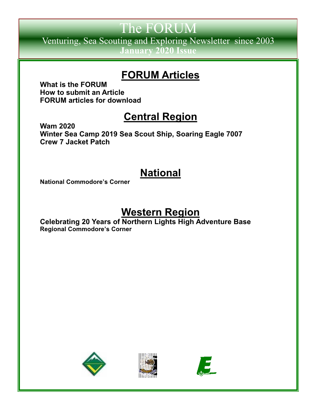 The FORUM Venturing, Sea Scouting and Exploring Newsletter Since 2003 January 2020 Issue