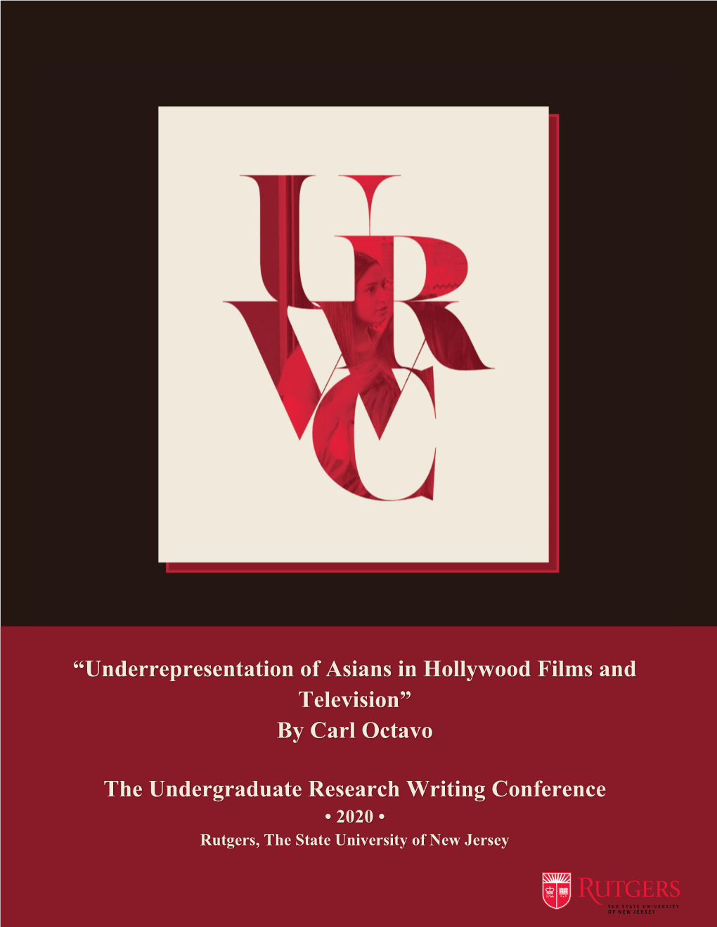 Underrepresentation of Asians in Hollywood Films and Television” by Carl Octavo