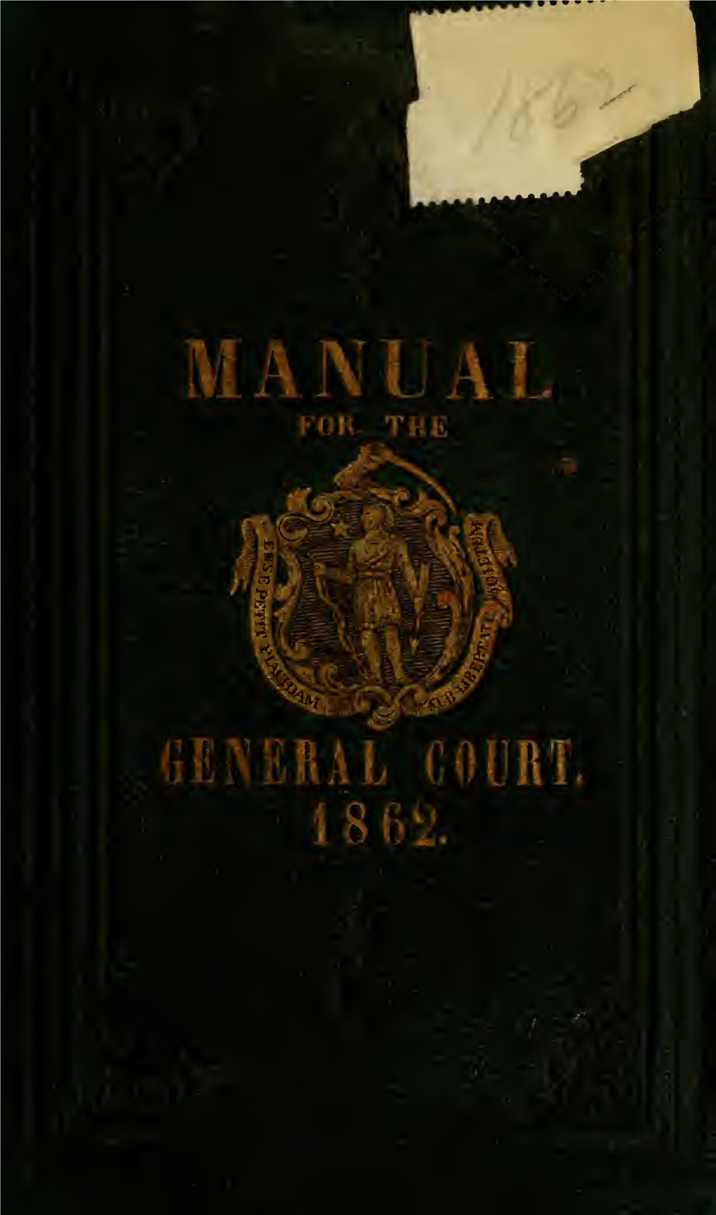 A Manual for the Use of the General Court