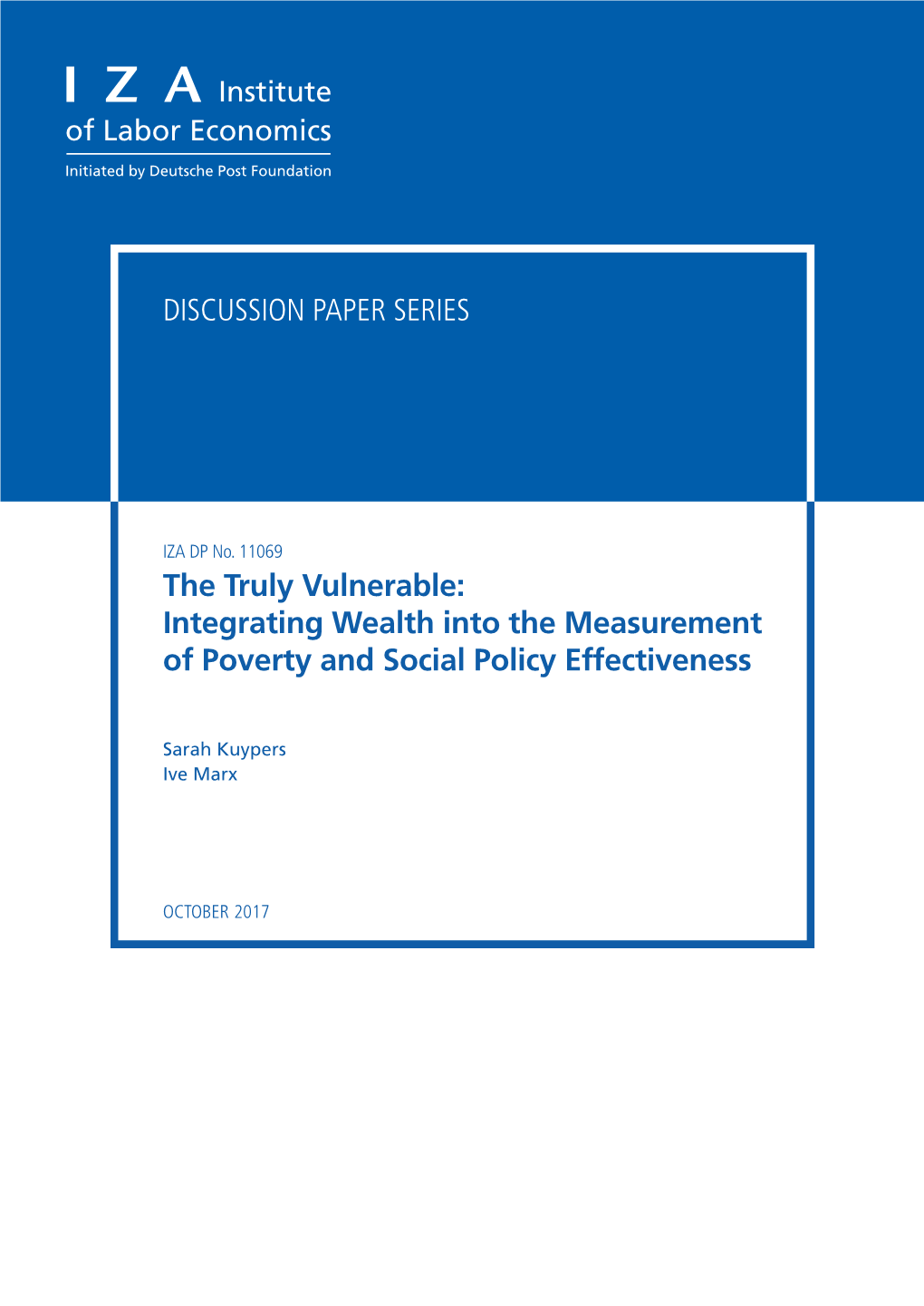 Integrating Wealth Into the Measurement of Poverty and Social Policy Effectiveness