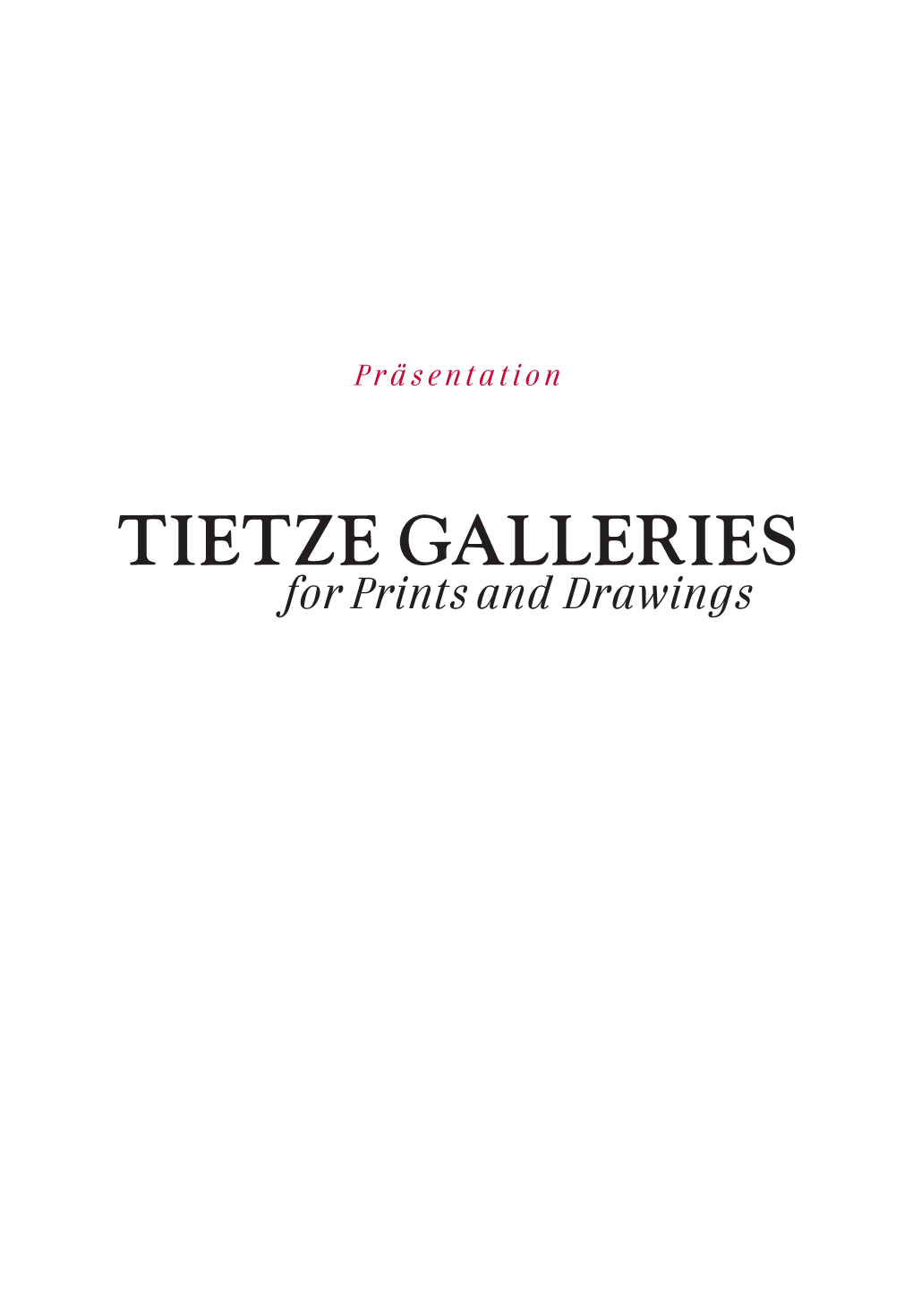Tietze GALLERIES for Prints and Drawings