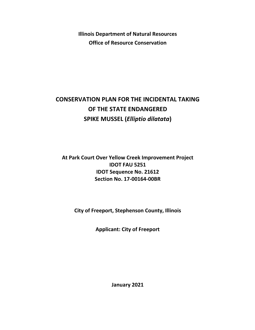 CONSERVATION PLAN for the INCIDENTAL TAKING of the STATE ENDANGERED SPIKE MUSSEL (Elliptio Dilatata)