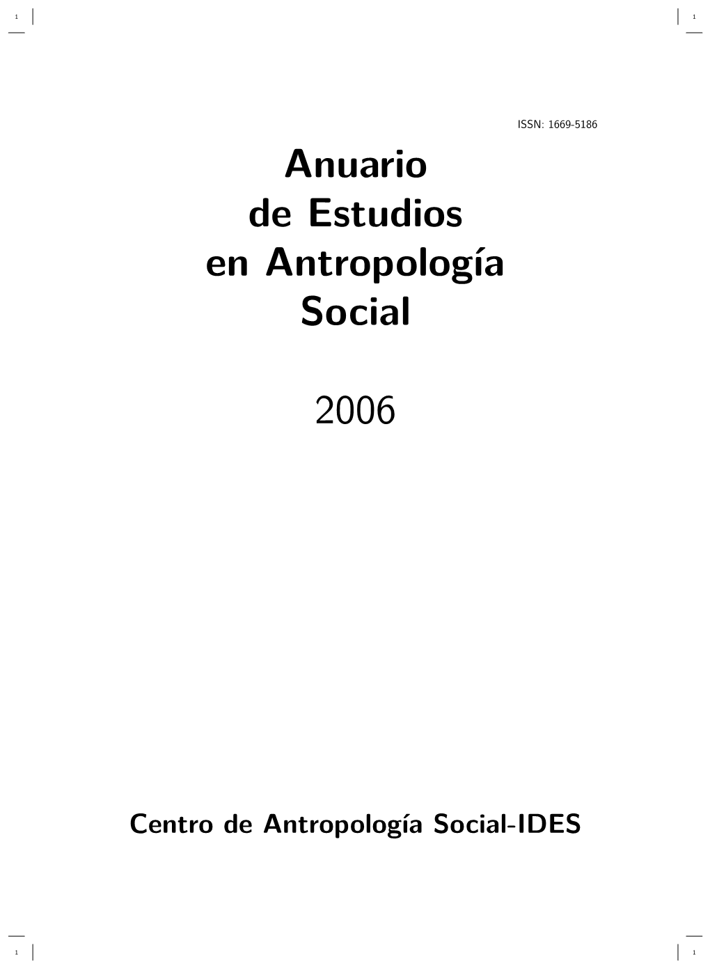 Anuario De Estudios En Antropología Social 2006