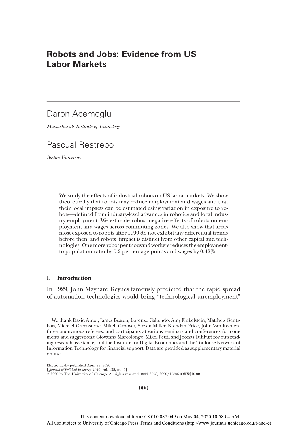 Robots and Jobs: Evidence from US Labor Markets Daron Acemoglu