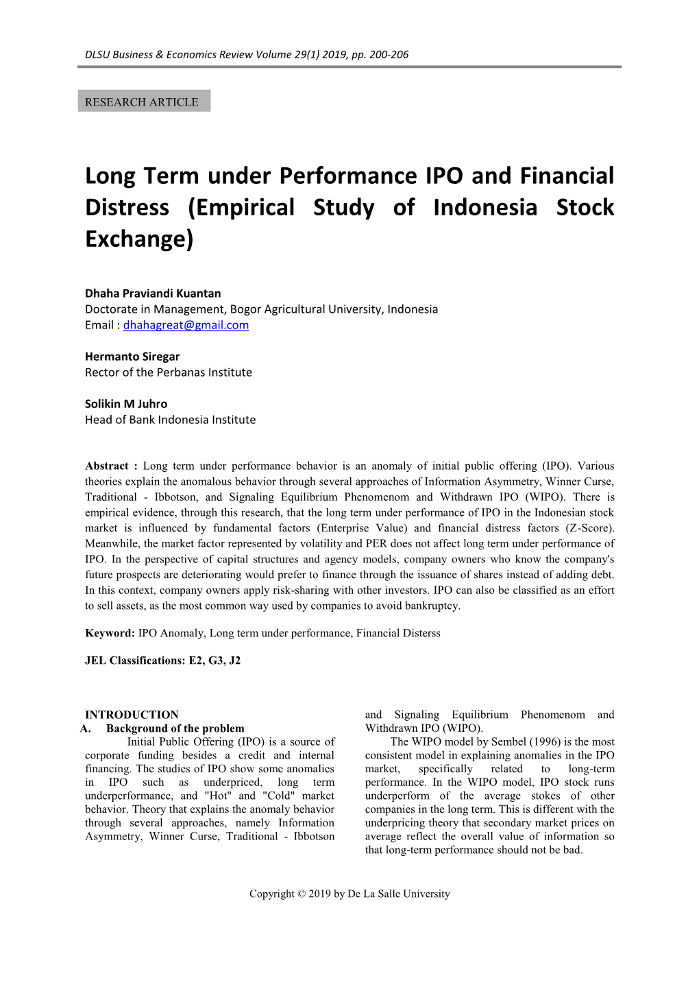 Long Term Under Performance IPO and Financial Distress (Empirical Study of Indonesia Stock Exchange)