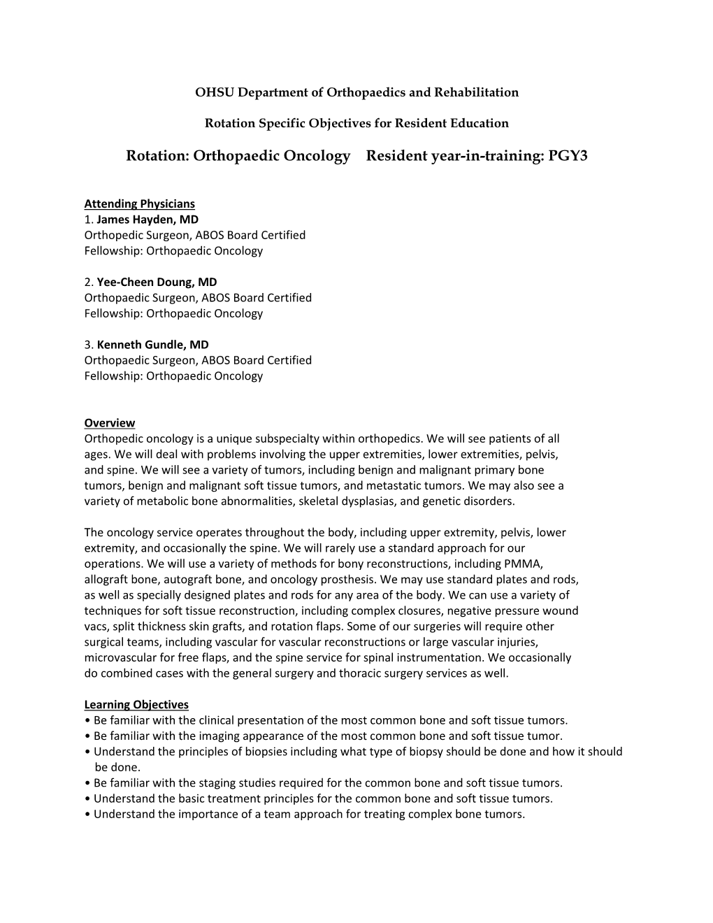 Rotation: Orthopaedic Oncology Resident Year-In-Training: PGY3