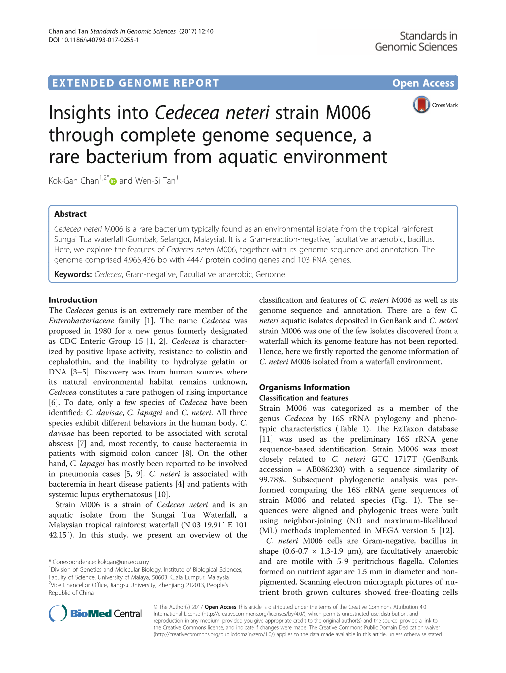 Cedecea Neteri Strain M006 Through Complete Genome Sequence, a Rare Bacterium from Aquatic Environment Kok-Gan Chan1,2* and Wen-Si Tan1