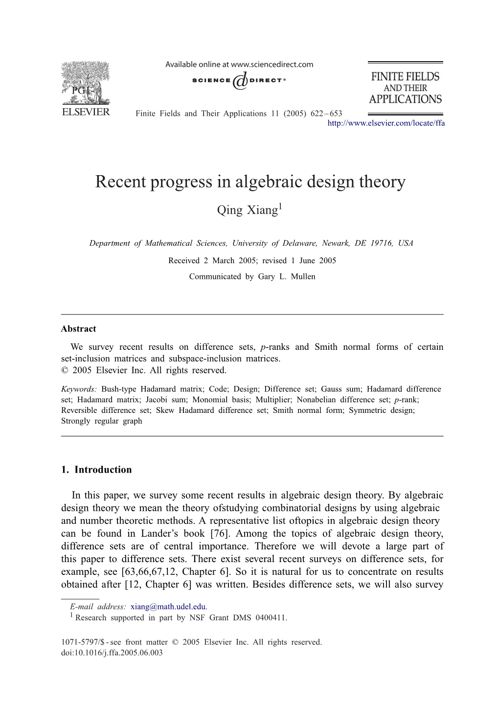 Recent Progress in Algebraic Design Theory Qing Xiang1