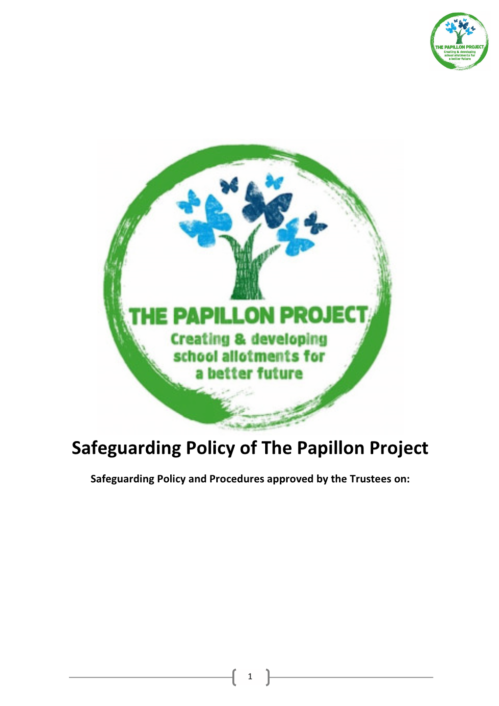 Safeguarding Policy of the Papillon Project