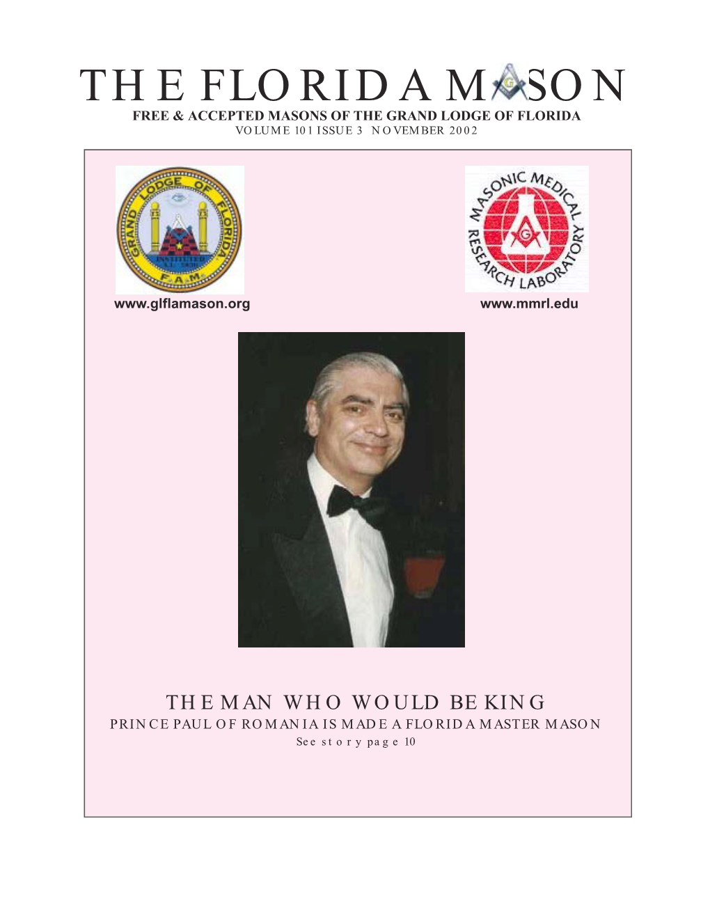 The Florida M Son Free & Accepted Masons of the Grand Lodge of Florida Volume 101 Issue 3 November 2002