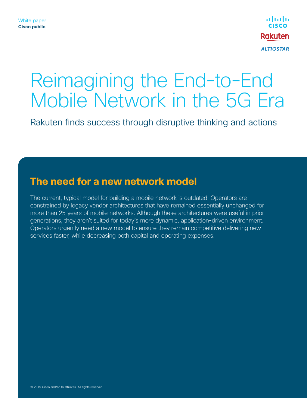 Reimagining the End-To-End Mobile Network in the 5G Era Rakuten Finds Success Through Disruptive Thinking and Actions