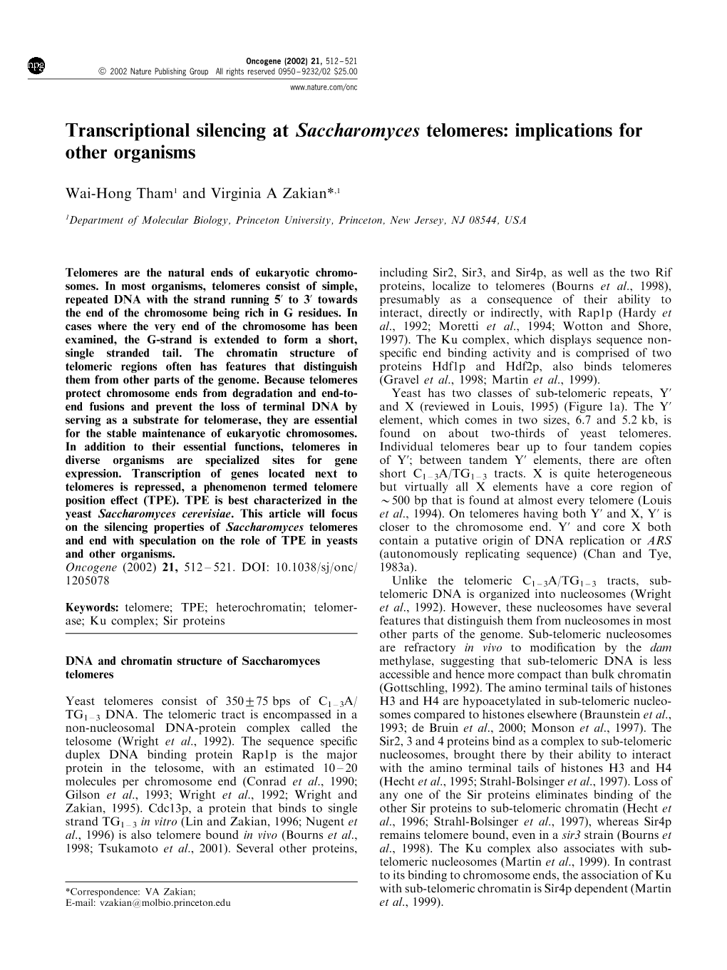 Transcriptional Silencing at Saccharomyces Telomeres: Implications for Other Organisms