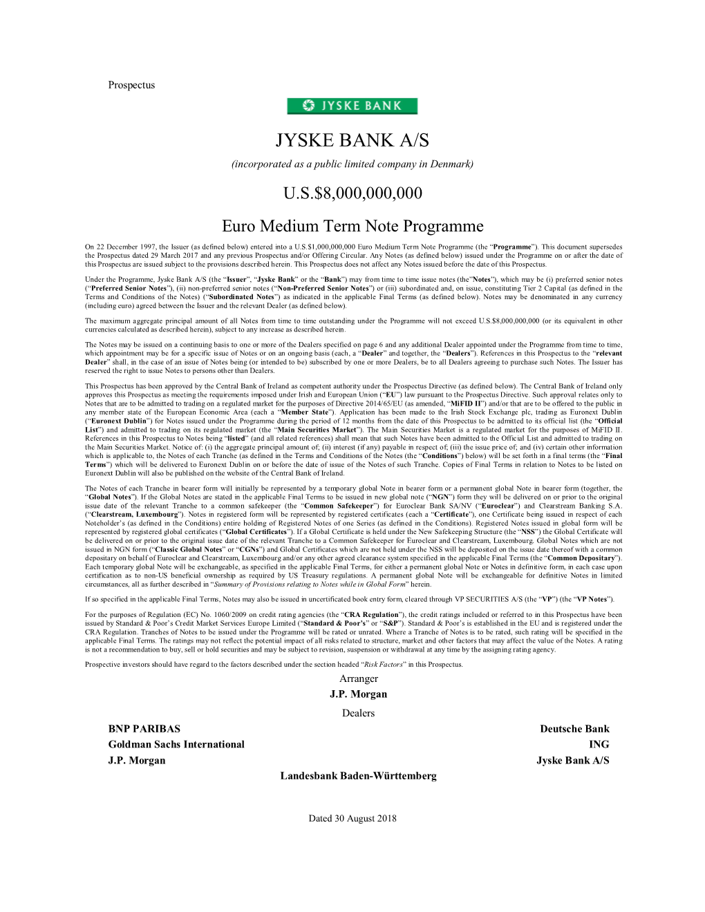 JYSKE BANK A/S (Incorporated As a Public Limited Company in Denmark ) U.S.$8,000,000,000 Euro Medium Term Note Programme