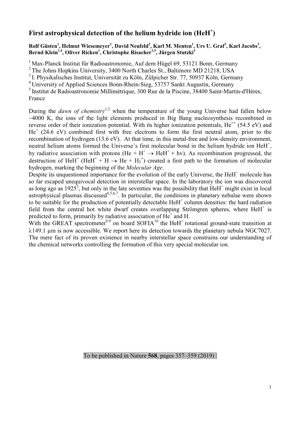 First Astrophysical Detection of the Helium Hydride Ion (Heh )