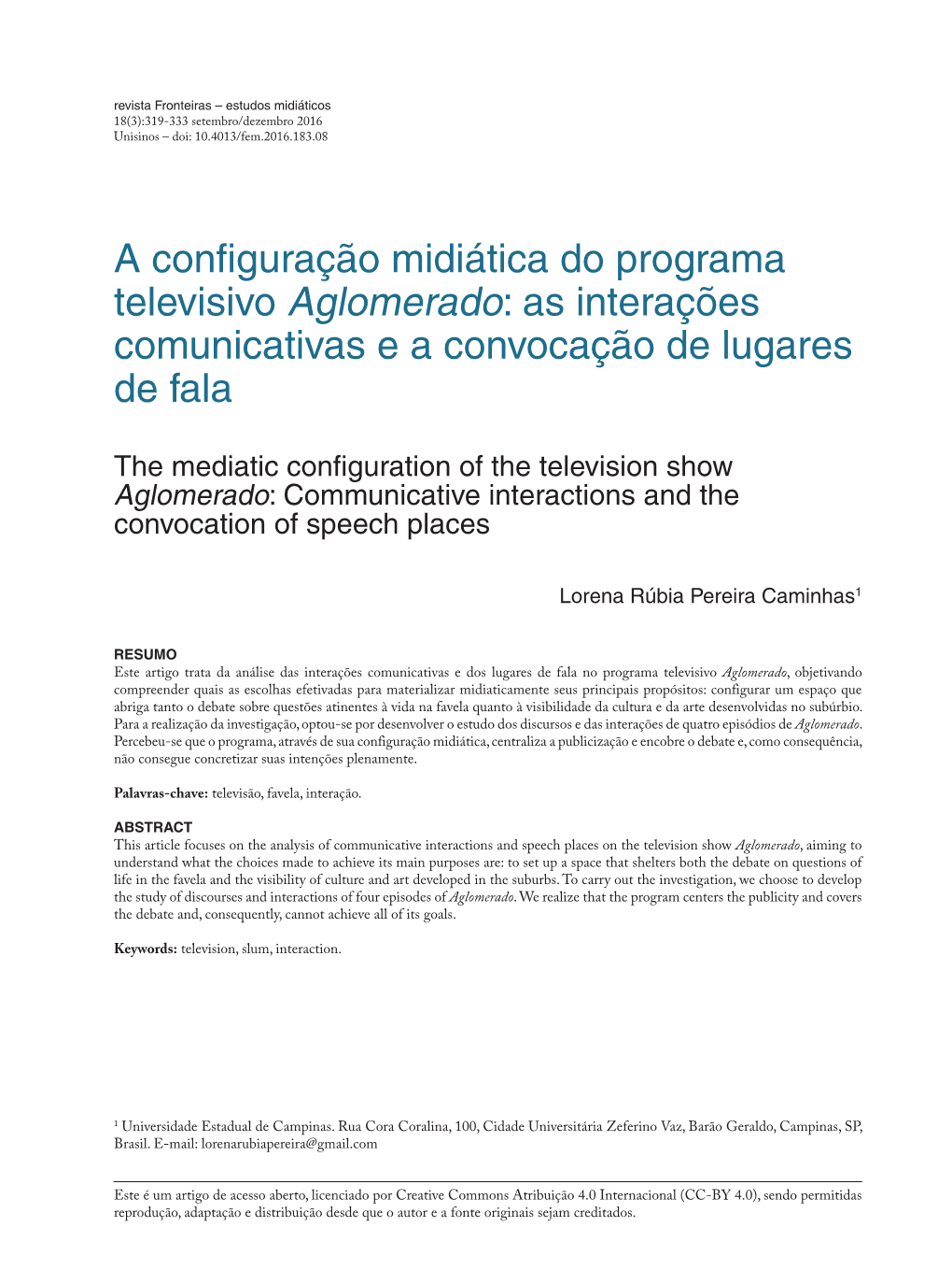 A Configuração Midiática Do Programa Televisivo Aglomerado: As Interações Comunicativas E a Convocação De Lugares De Fala
