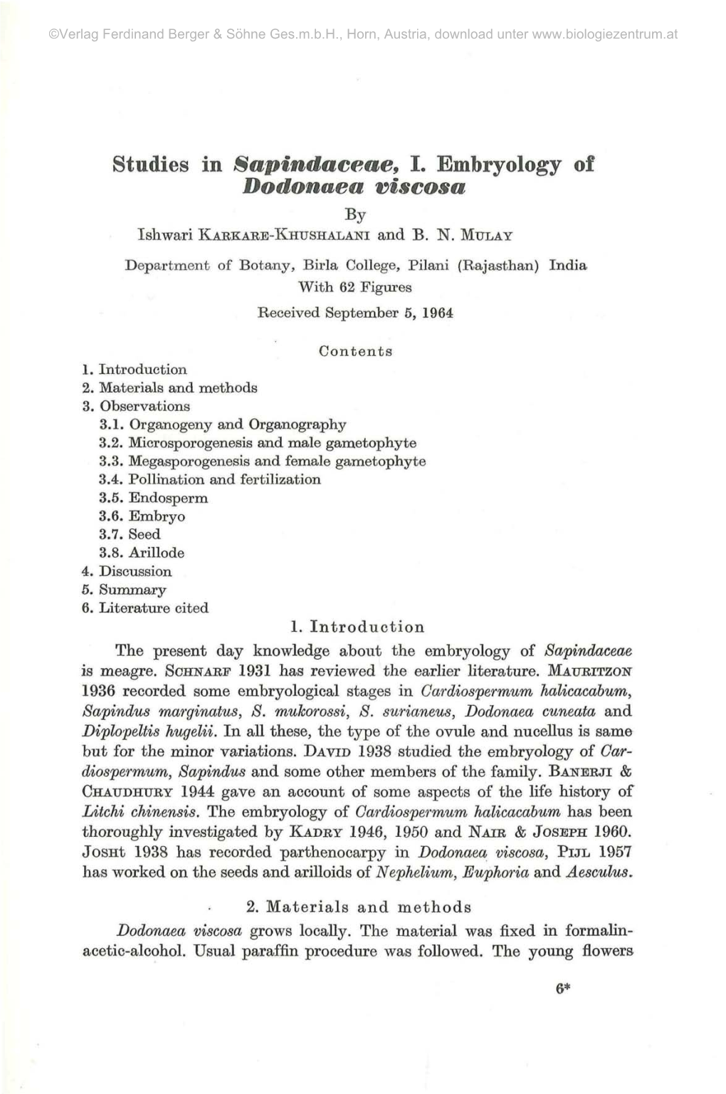 Studies in Sapindaceae, I. Embryology of Dodonaea Viscosa by Ishwari KARKARE-KHUSHALANI and B