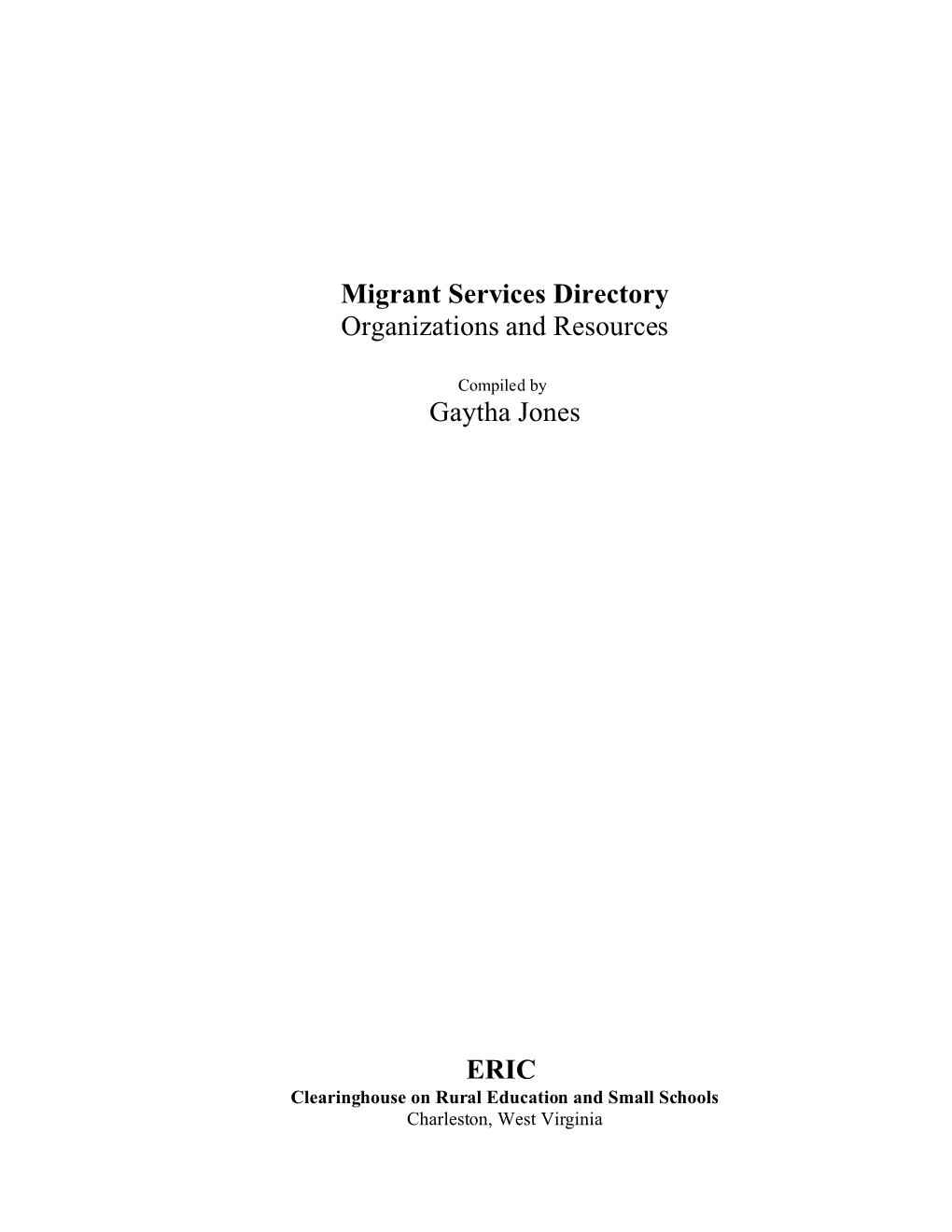 Migrant Services Directory of Organizations and Resources 2003