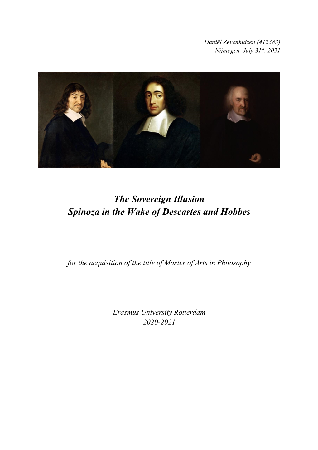 The Sovereign Illusion Spinoza in the Wake of Descartes and Hobbes