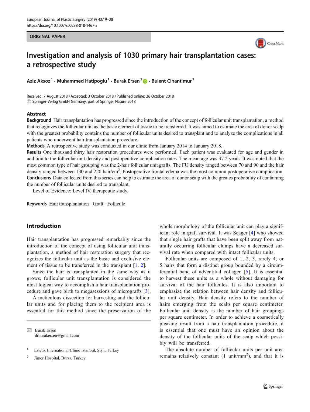 Investigation and Analysis of 1030 Primary Hair Transplantation Cases: a Retrospective Study