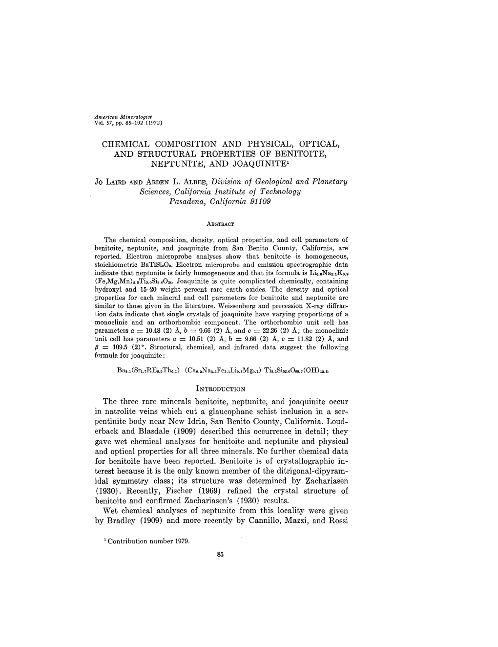 CHEMICAL COMPOSITION and PHYSICAL, OPTICAL, and STRUCTURAL PROPERTIES of BENITOITE, NEPTUNITE, and Joaquinitel