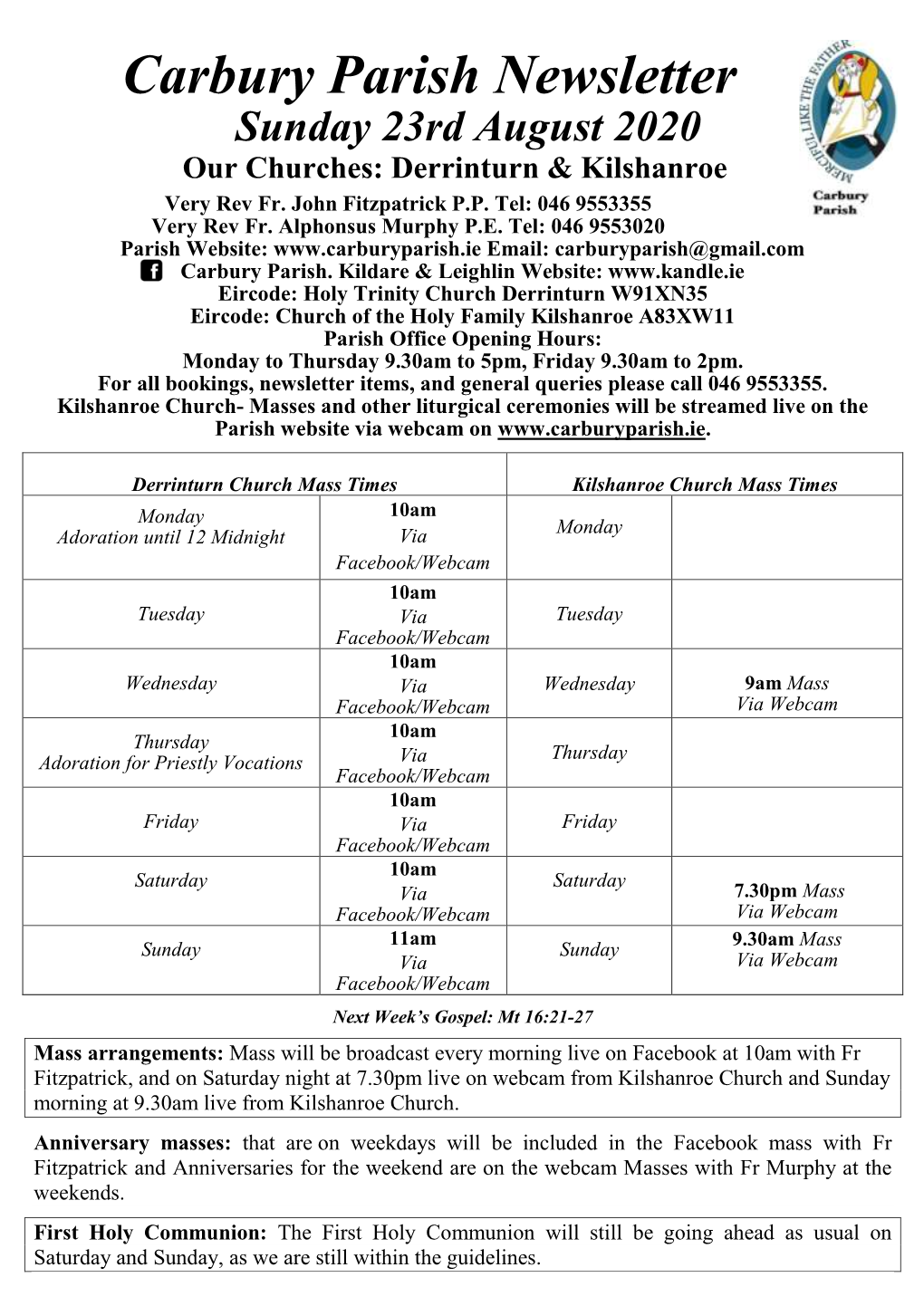 Sunday 23Rd August 2020 Our Churches: Derrinturn & Kilshanroe