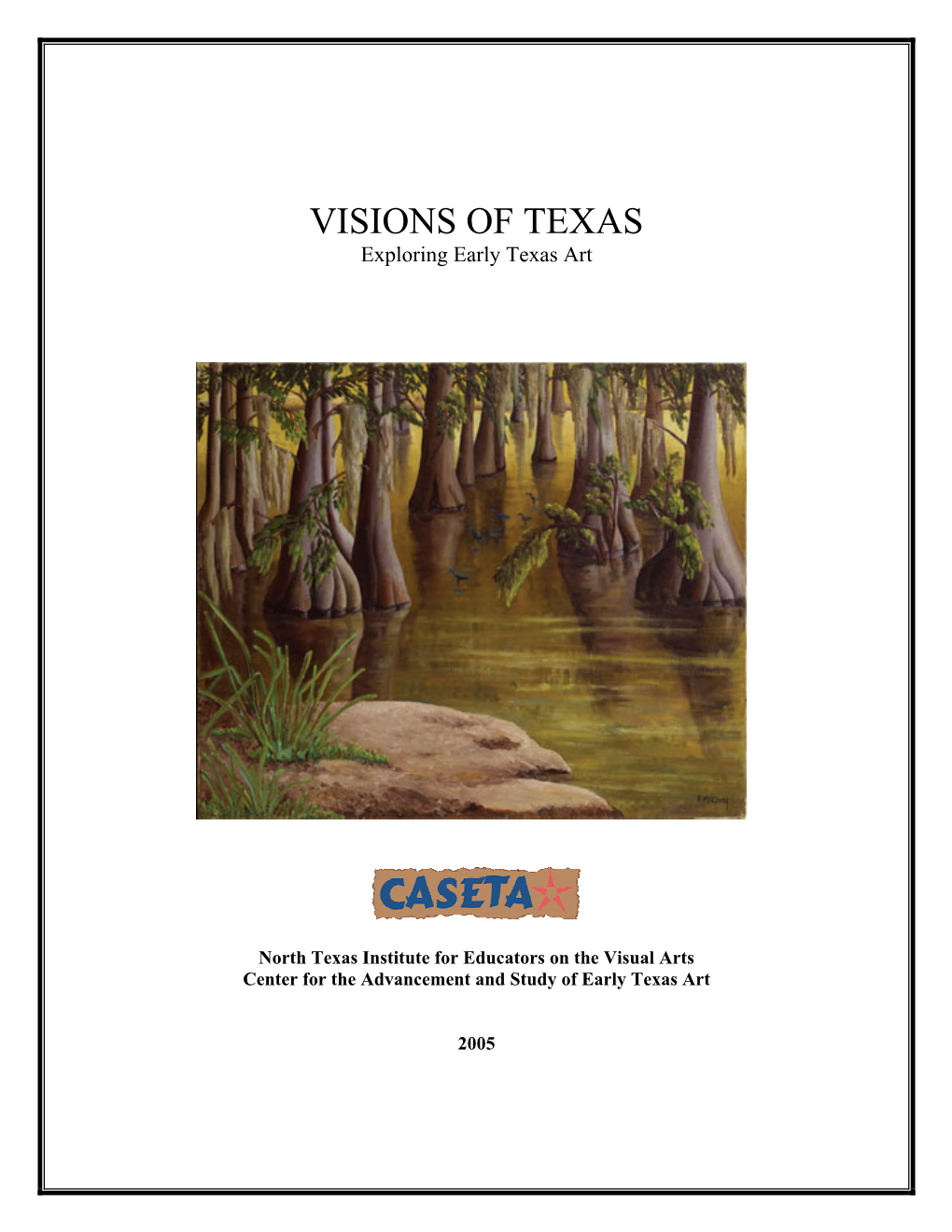 Visions of Texas for Use in Upper Elementary/Middle School Grades
