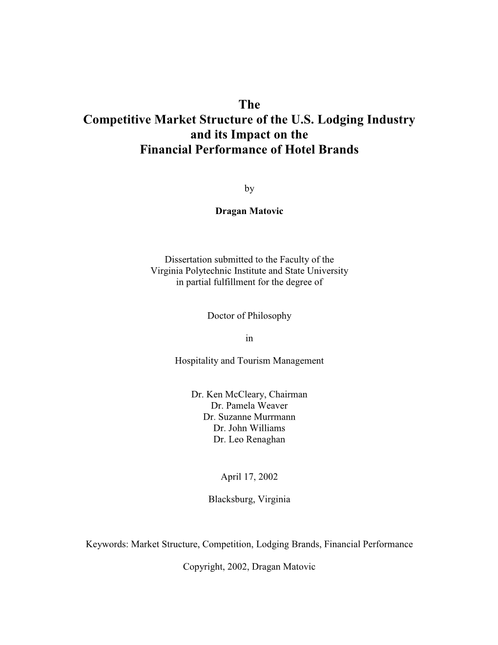 The Competitive Market Structure of the U.S. Lodging Industry and Its Impact on the Financial Performance of Hotel Brands