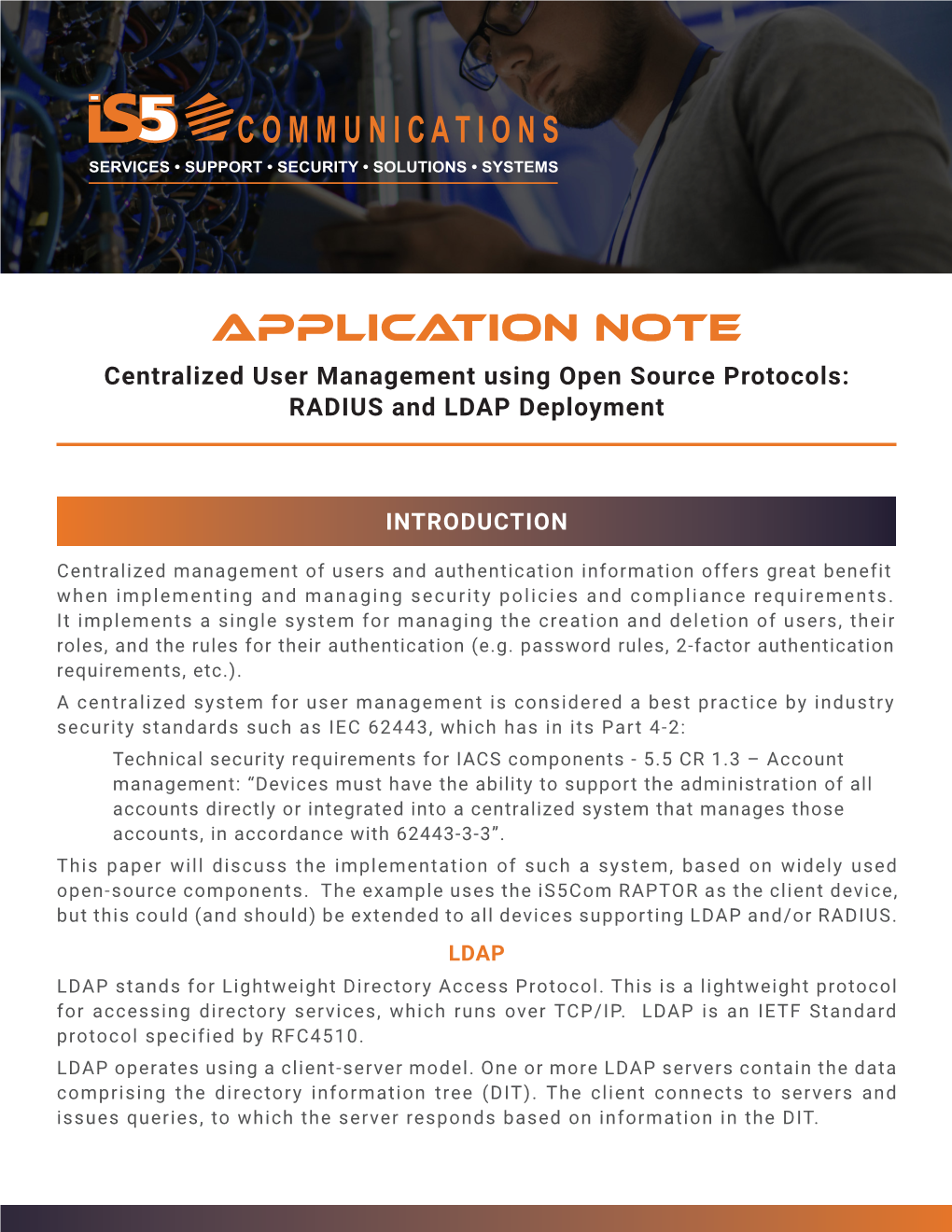 APPLICATION NOTE Centralized User Management Using Open Source Protocols: RADIUS and LDAP Deployment