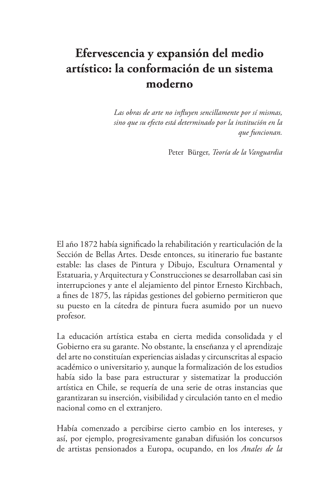 Efervescencia Y Expansión Del Medio Artístico: La Conformación De Un Sistema Moderno