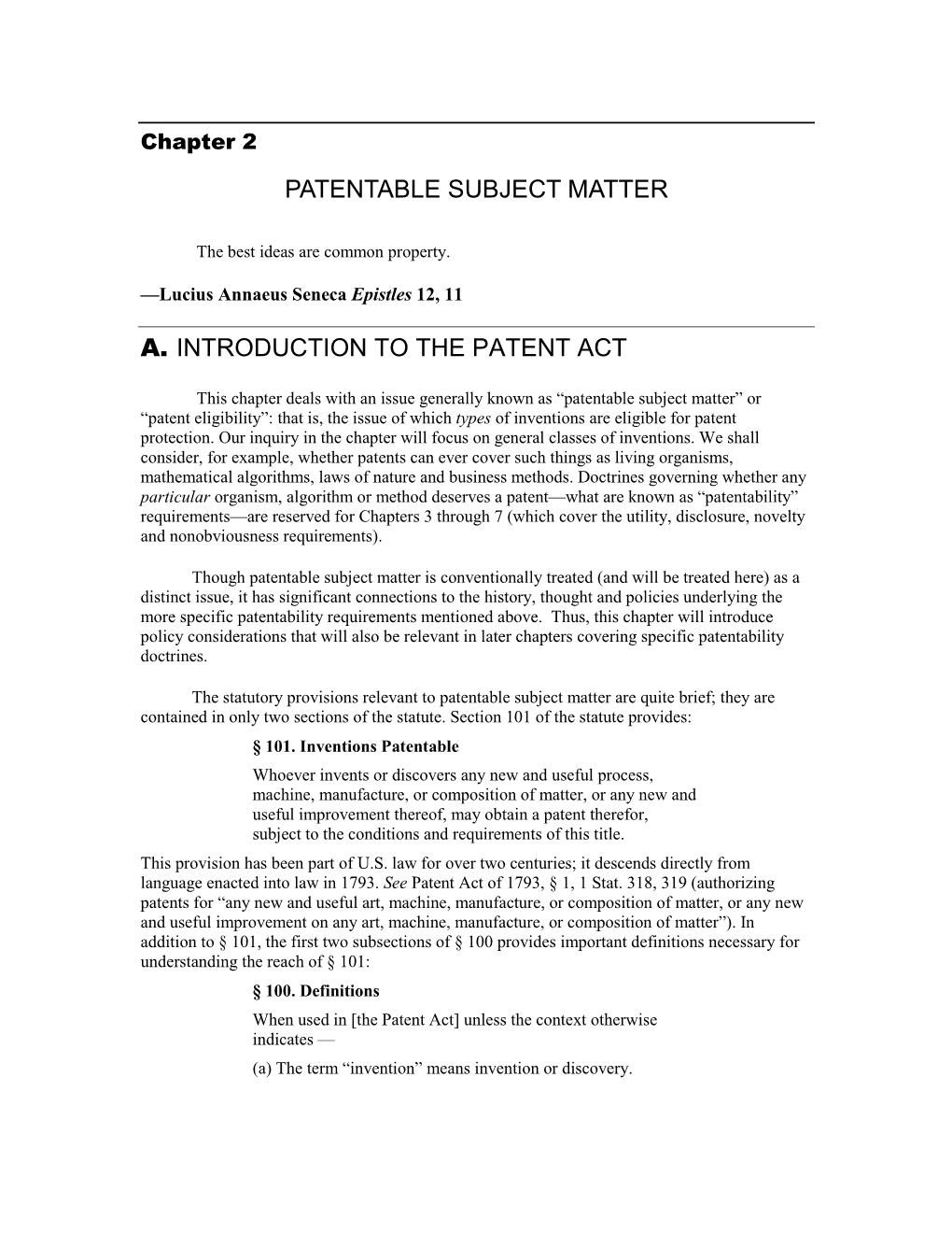 Patentable Subject Matter A. Introduction to the Patent