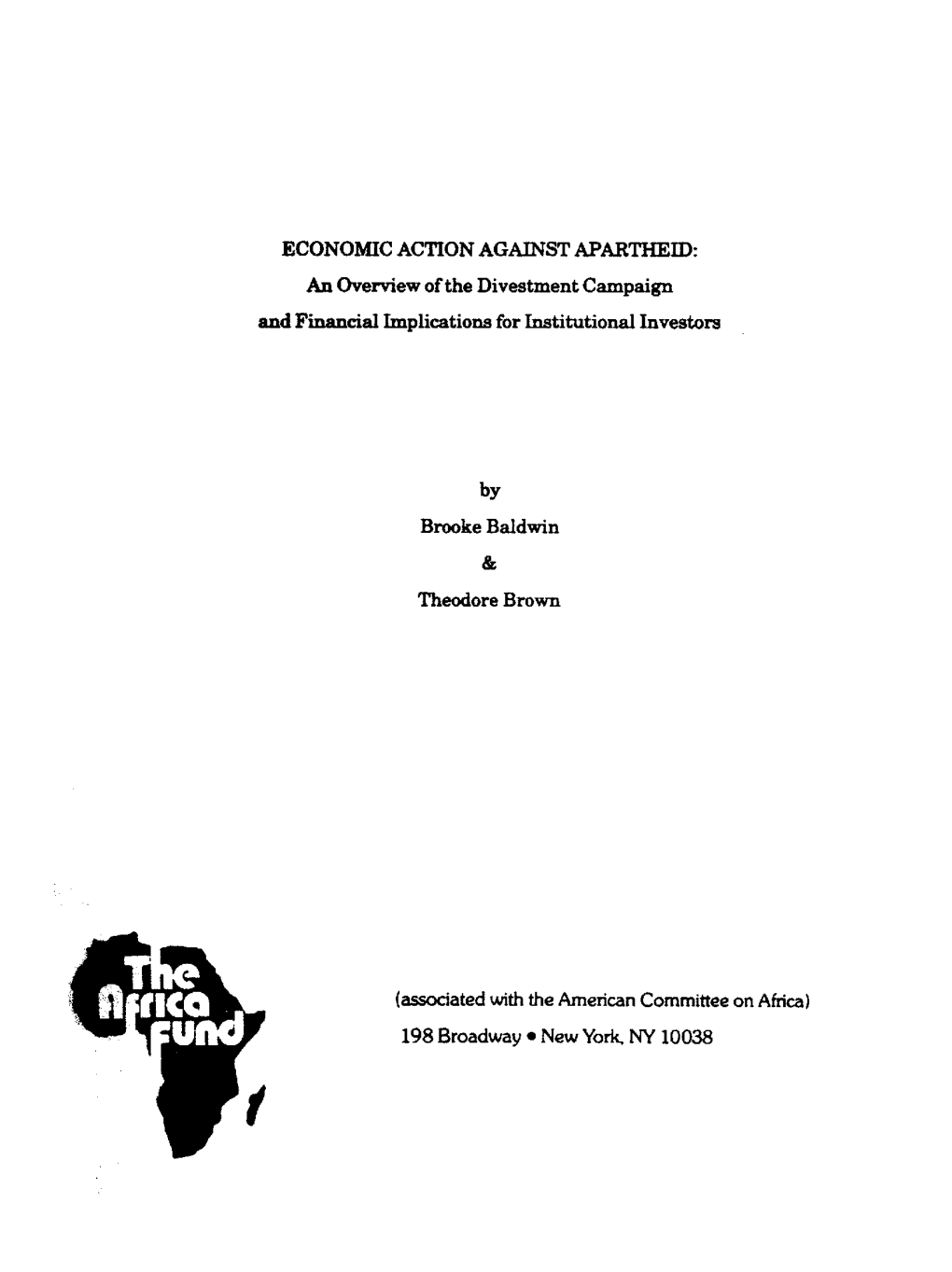 ECONOMIC ACTION AGAINST APARTHEID: an Overview of the Divestment Campaign and Financial Implications for Institutional Investors