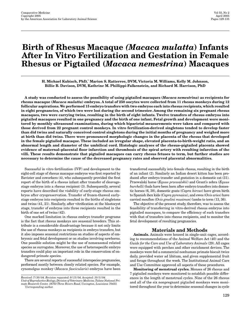 Birth of Rhesus Macaque (<I>Macaca Mulatta</I>) Infants After in Vitro