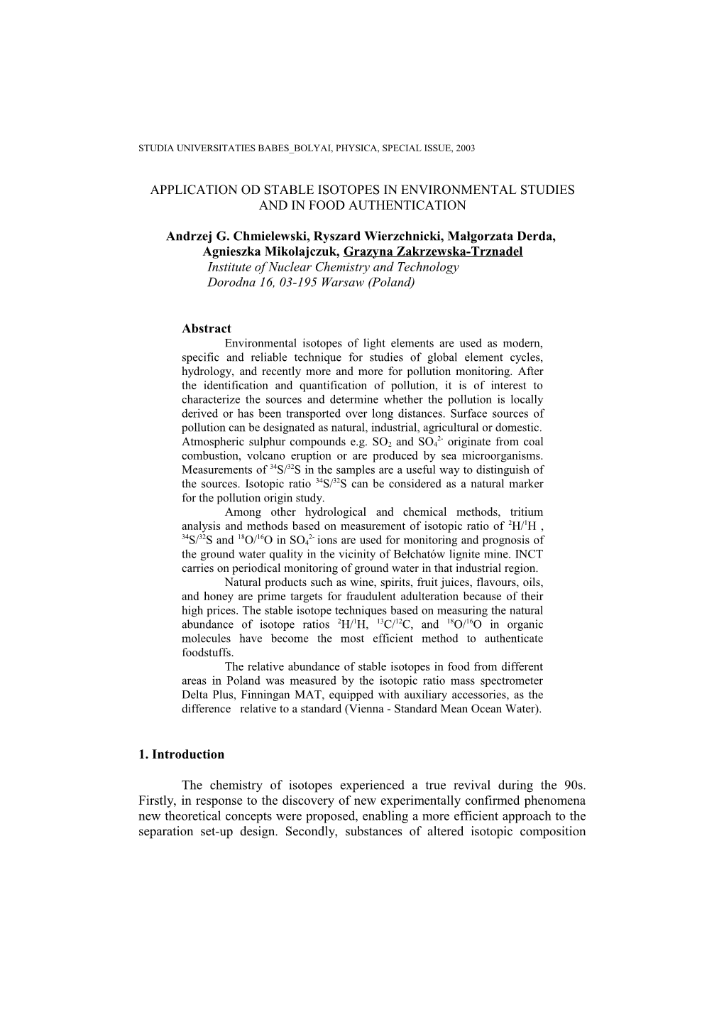 Application Od Stable Isotopes in Environmental Studies and in Food Authentication