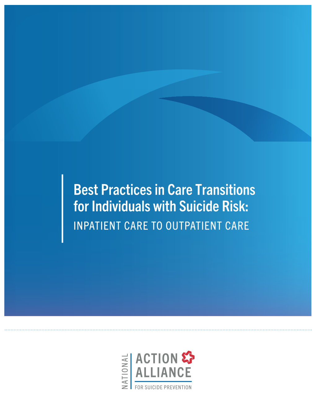 Best Practices in Care Transitions for Individuals with Suicide Risk