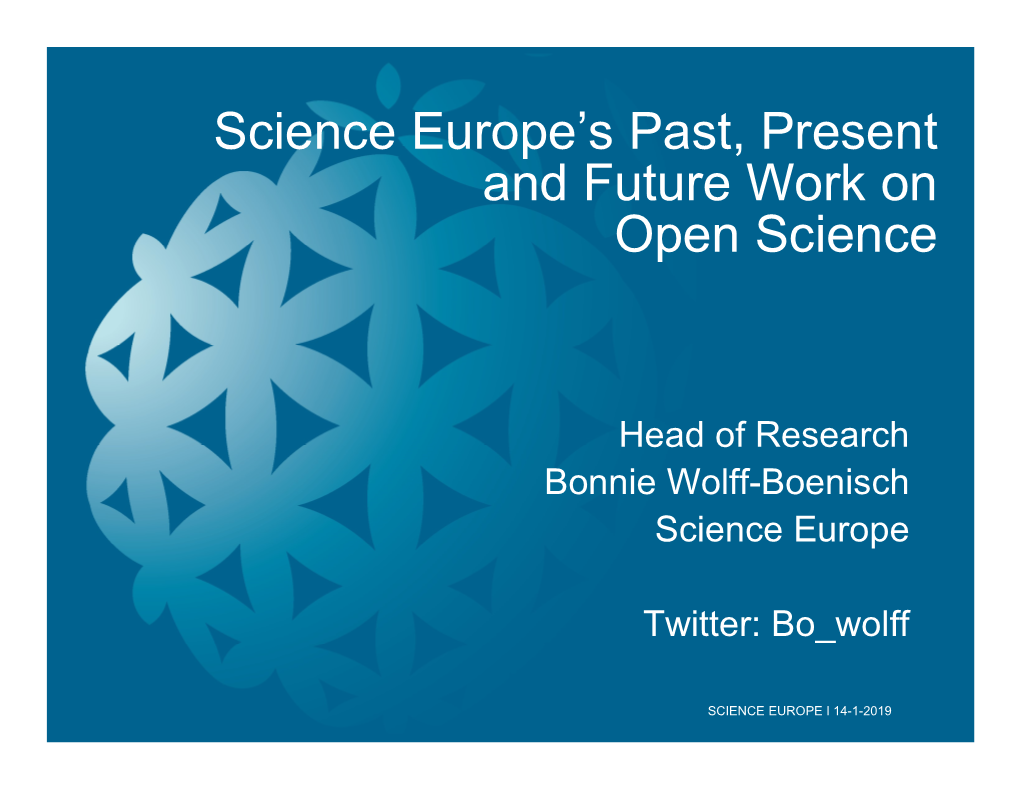 Science Europe's Past, Present and Future Work on Open Science