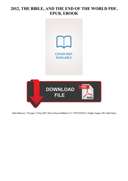 {DOWNLOAD} 2012, the Bible, and the End of the World Ebook, Epub