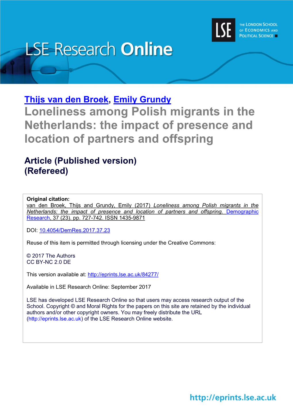 Loneliness Among Polish Migrants in the Netherlands: the Impact of Presence and Location of Partners and Offspring