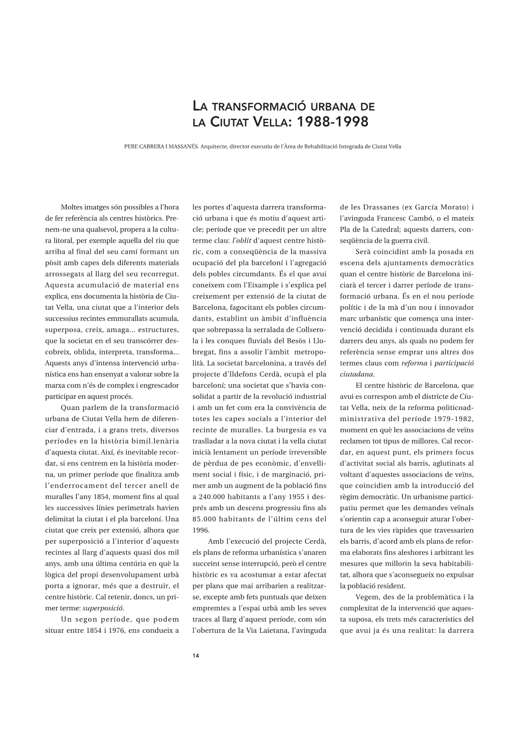 La Ciutat Vella: 1988-1998 ´