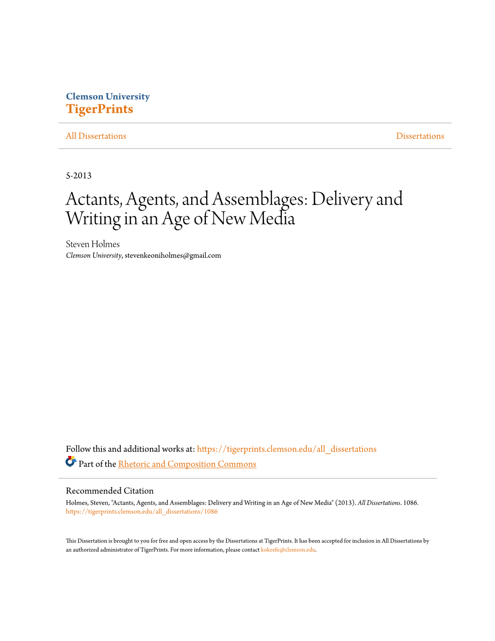 Delivery and Writing in an Age of New Media Steven Holmes Clemson University, Stevenkeoniholmes@Gmail.Com