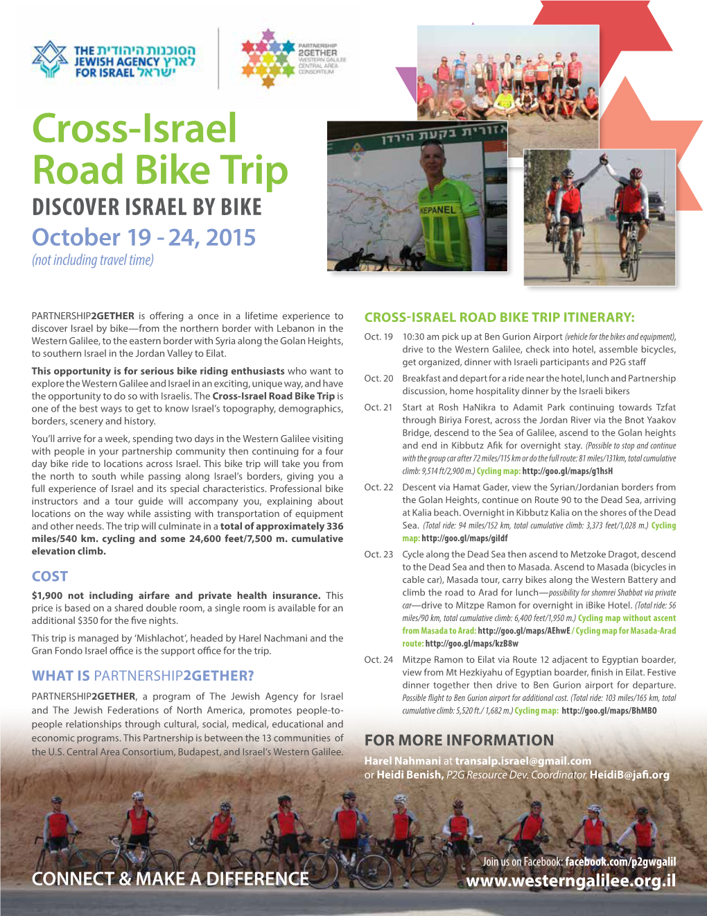 Cross-Israel Road Bike Trip DISCOVER ISRAEL by BIKE October 19 - 24, 2015 (Not Including Travel Time)