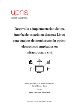 Desarrollo E Implementación De Una Interfaz De Usuario En Sistemas Linux Para Equipos De Monitorización Óptico- Electrónicos Empleados En Infraestructura Civil