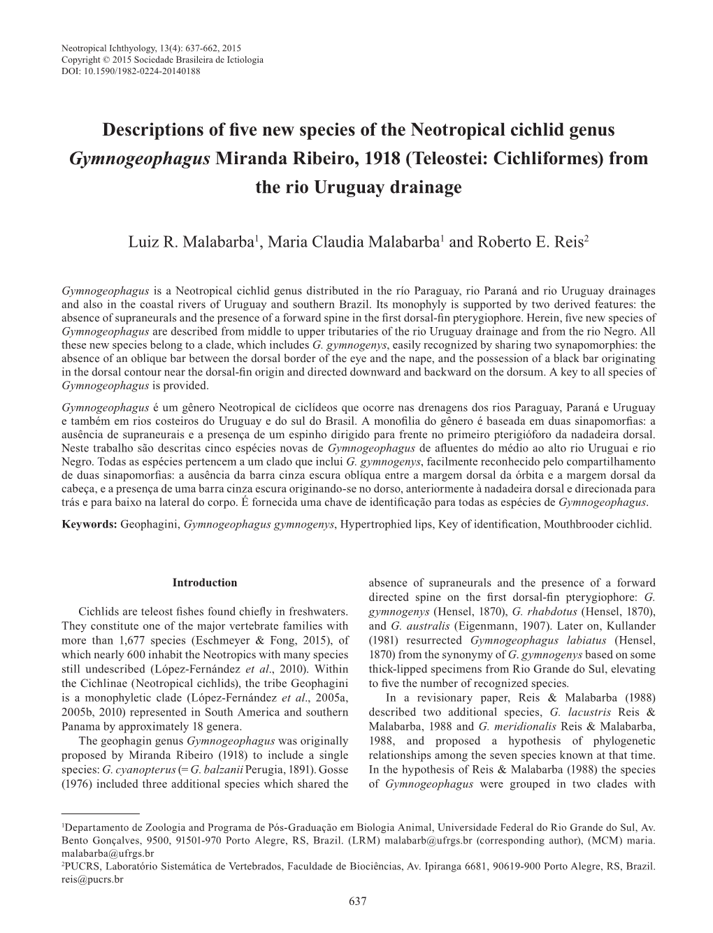 Descriptions of Five New Species of the Neotropical Cichlid Genus Gymnogeophagus Miranda Ribeiro, 1918 (Teleostei: Cichliformes) from the Rio Uruguay Drainage