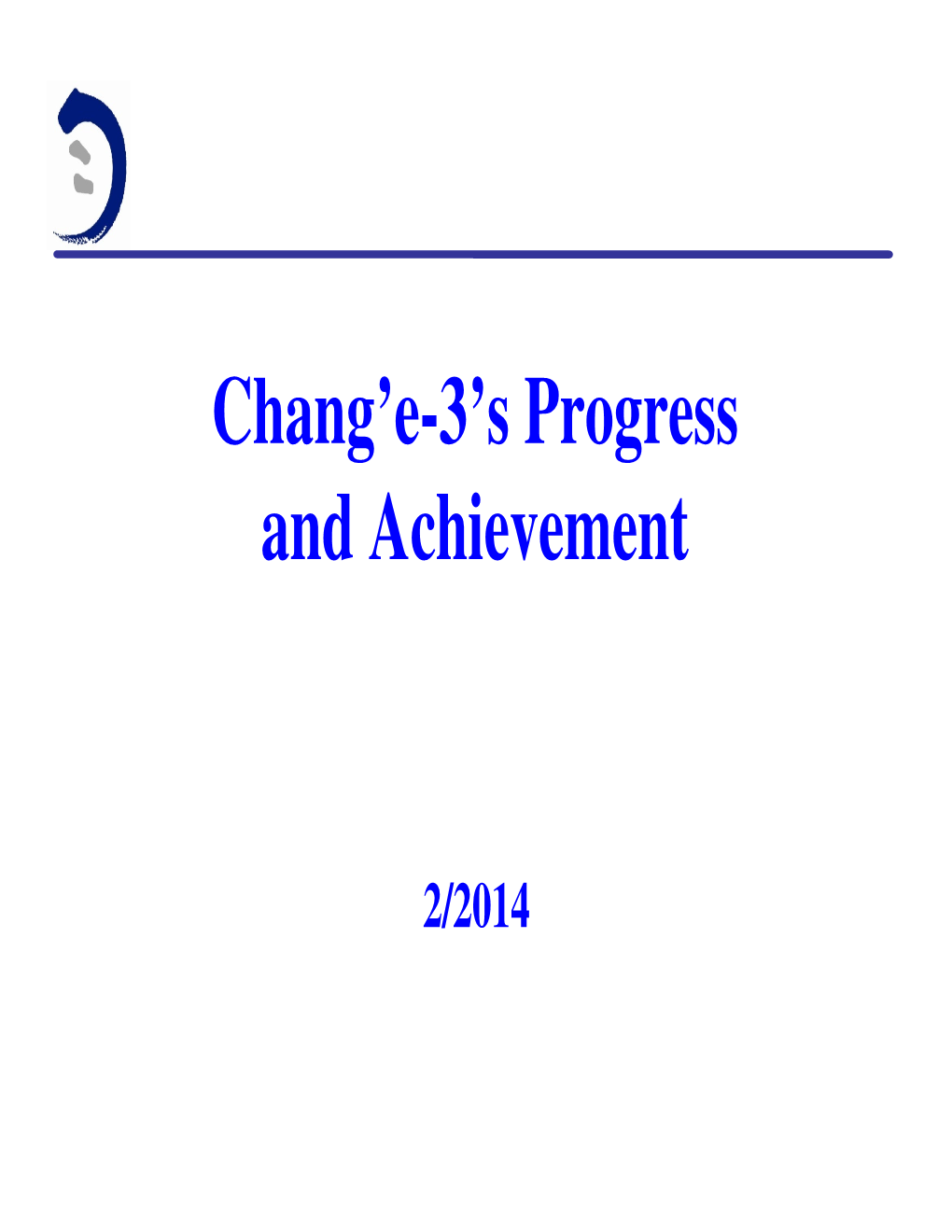 Chang'e-3'S Progress and Achievement
