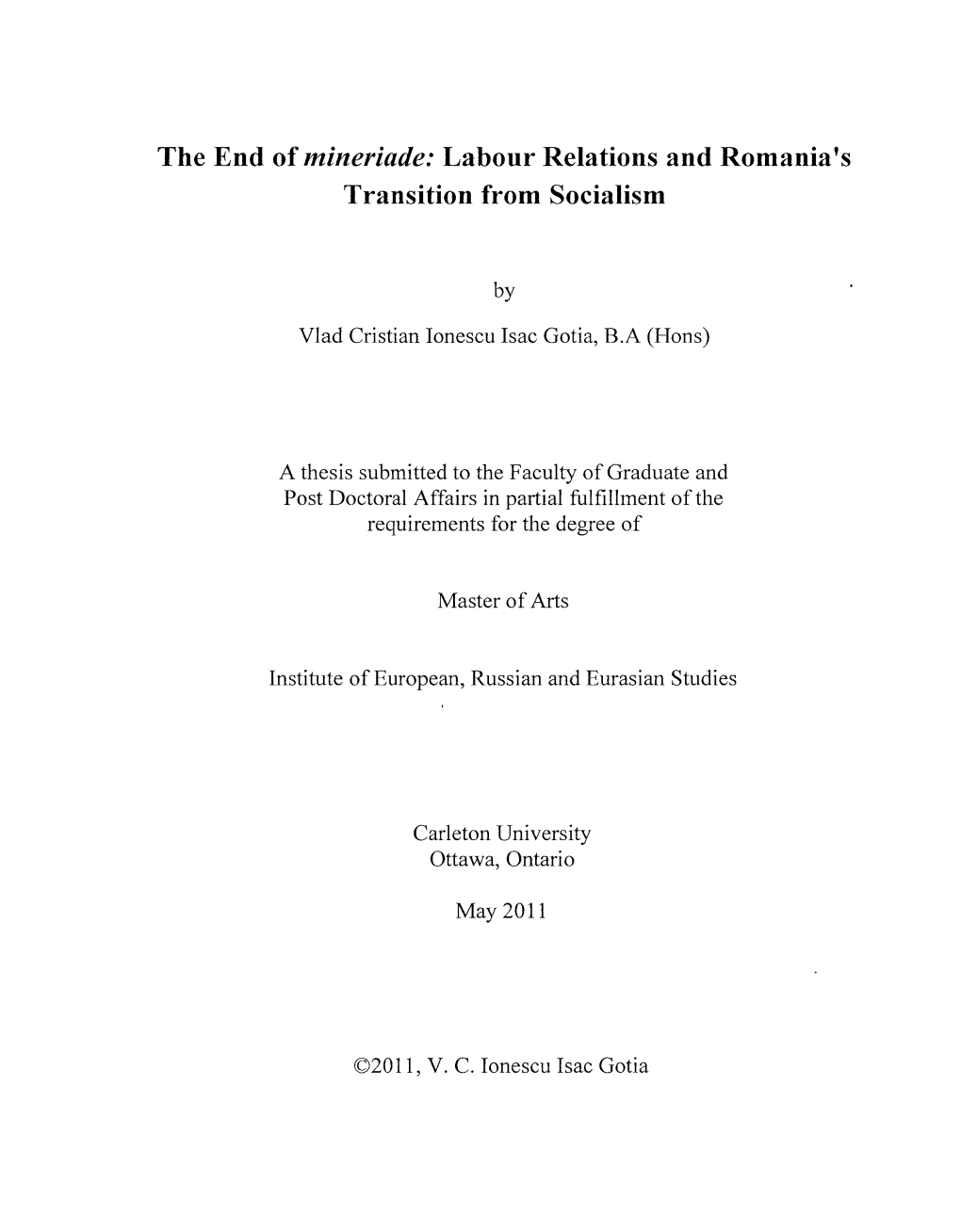 The End of Mineriade: Labour Relations and Romania's Transition from Socialism