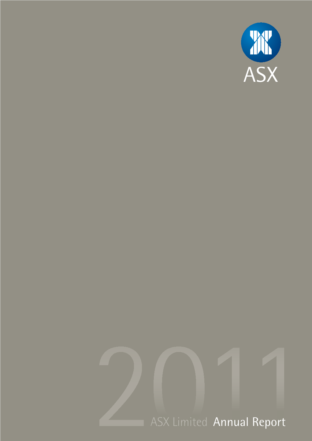 ASX Limited Annual Report 2011