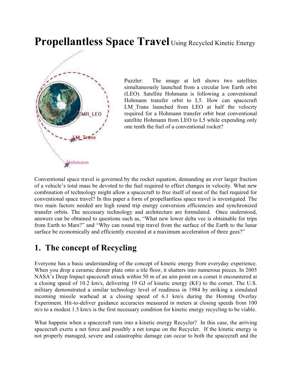 Propellantless Space Travel Using Recycled Kinetic Energy (Pdf, 733K)